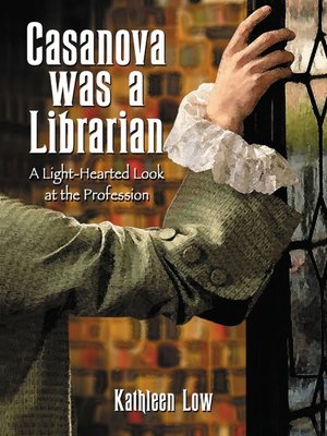 cover image of Casanova Was a Librarian